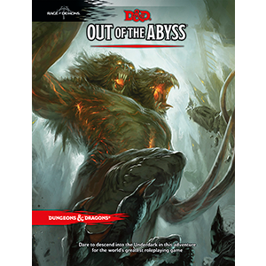D&D 5ed: Out of the Abyss